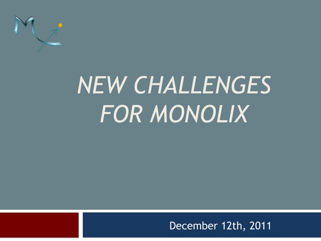 New challenges monolixday2011