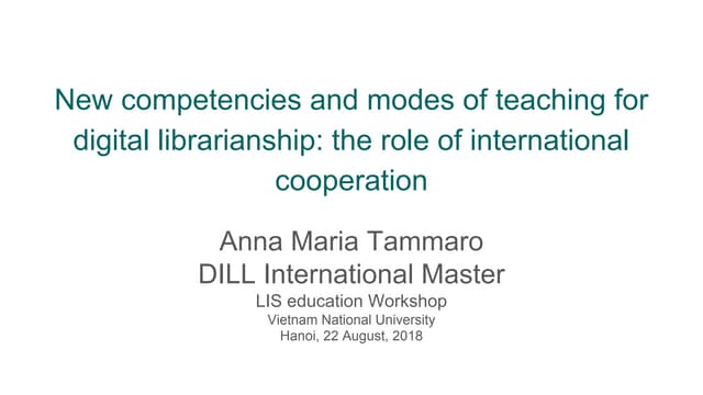 New competencies and modes of teaching for digital librarianship: the role of international cooperation