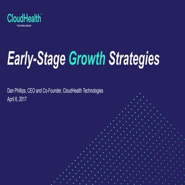 Early Stage Growth Strategies