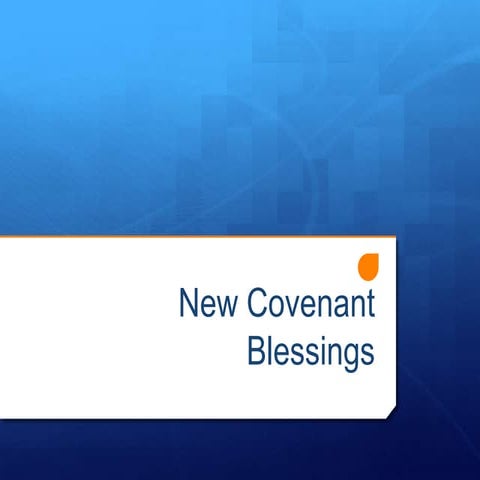 New Covenant Blessings