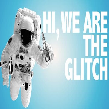 The Glitch | Credentials | 2015-16