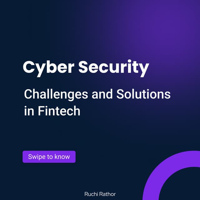 Cyber Security - Challenges and Solutions in Fintech