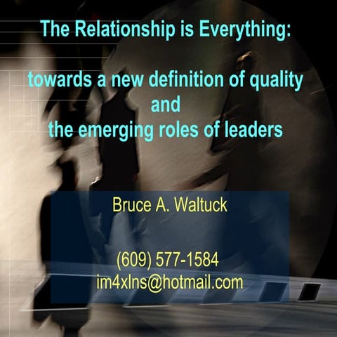 New Definition of Quality And Leadership B Waltuck Rev 12 2007