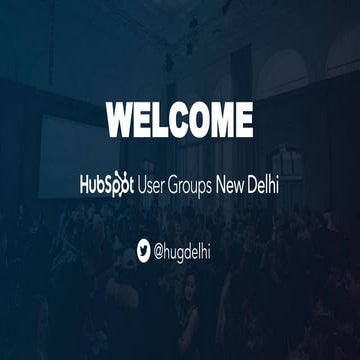 New Delhi HUG HubSpot Hacks
