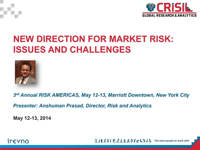 New direction for Market Risk: Issues and Challenges