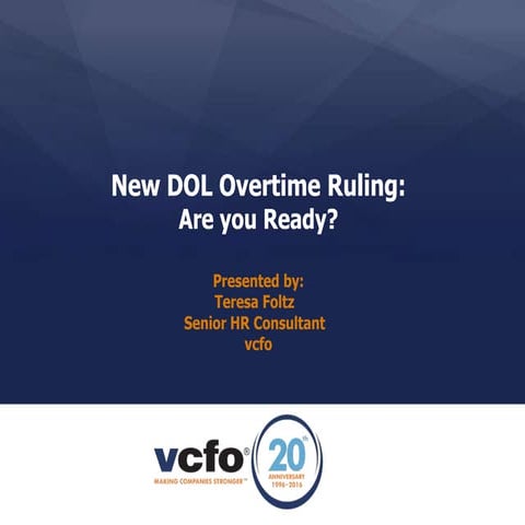 New DOL Overtime Ruling: Are you Ready?
