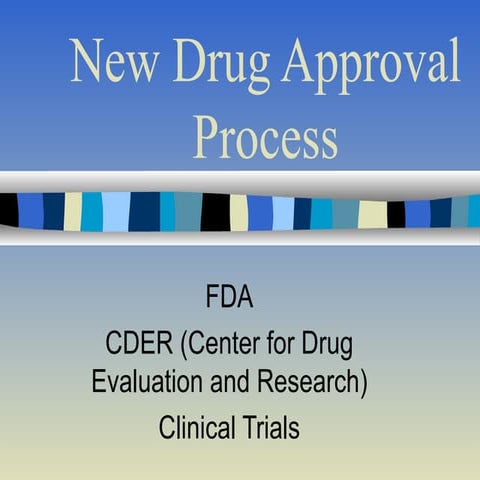 New drug approval process