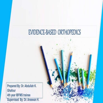 Evidence based Orthopedics