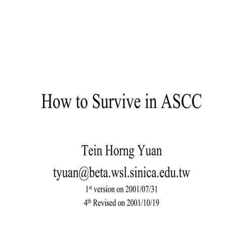 How to Survive in ASCC