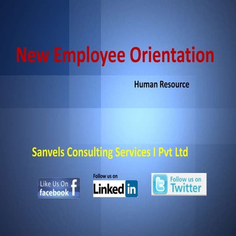 New employee orientation For a Company - Human Resource Ppt