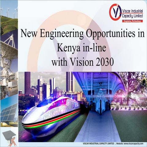 New Engineering Opportunities in Kenya in line with Vision 2030