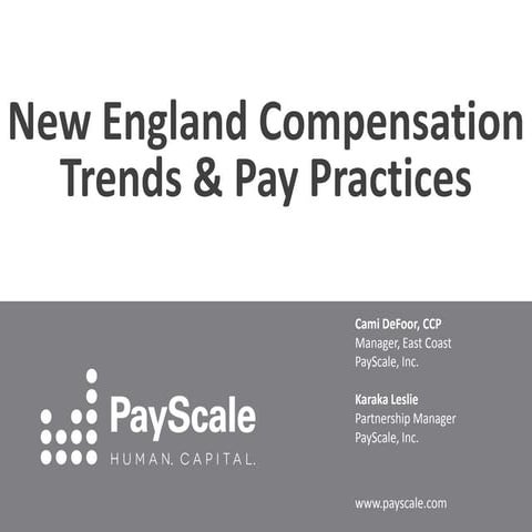 New England Compensation Trends & Pay Practices