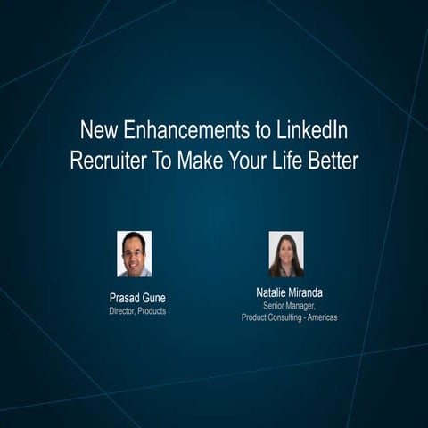 New Enhancements to LinkedIn Recruiter to Make Your Life Better | Talent Conn...