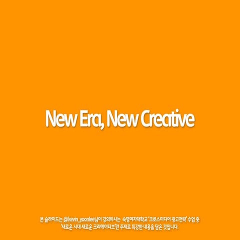 New era New creative