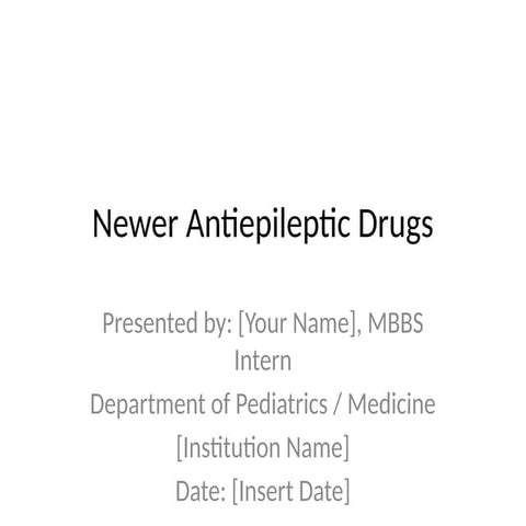 Comprehensive Overview of Newer Antiepileptic Drugs for Seizure ...