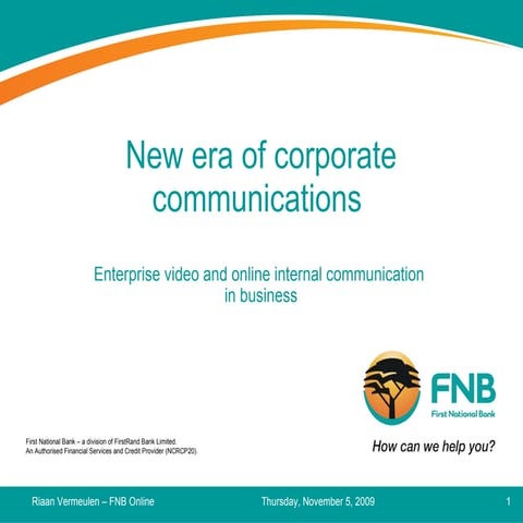 New Era Of Corporate Communications Riaan Vanmeulen   Fnb