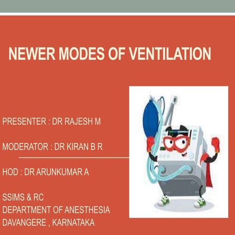 Newer modes of ventilation