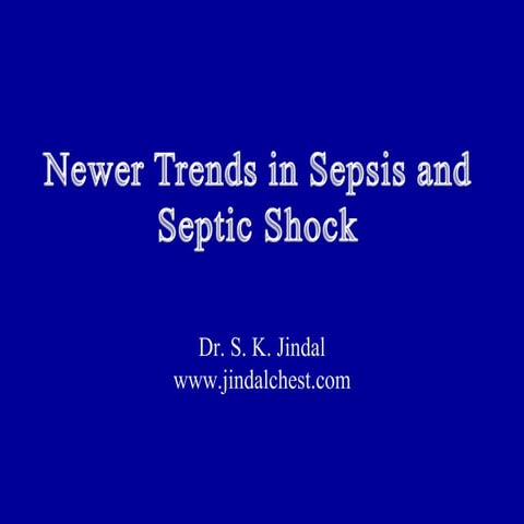 Newer Trends in Sepsis and Septic Shock |