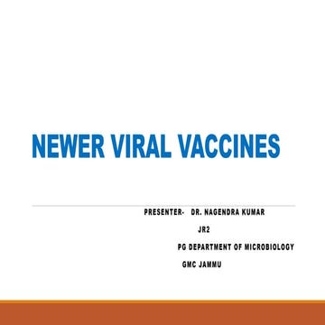 NEWER VIRAL VACCINES - presentation.pptx