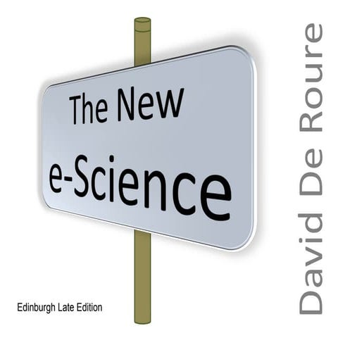 New e-Science Edinburgh Late Edition