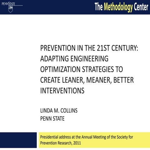 Prevention in the 21st century: Adapting engineering optimization strategies ...