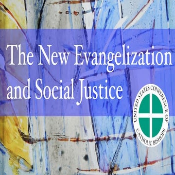 The New Evangelization and Social Justice