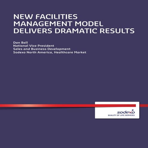 New facilities management model delivers dramatic results
