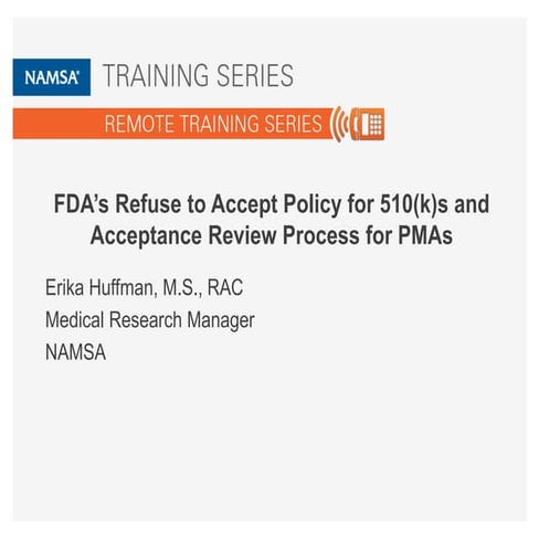 New FDA Refuse to Accept Policy for 510(k)s and Acceptance Review Process for...