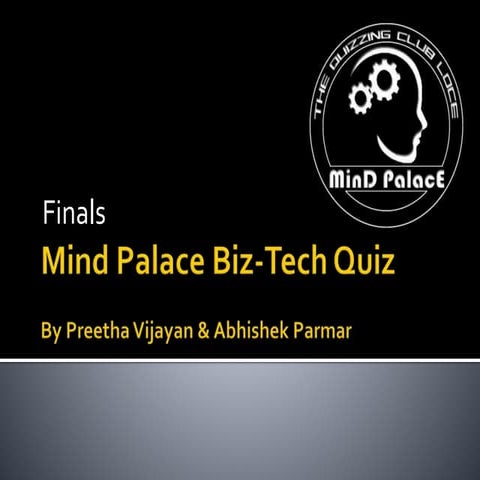 Mind Palace Biz-Tech Quiz Finals