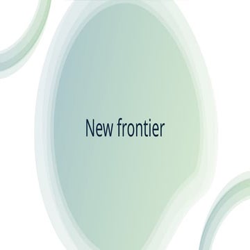 New frontier 1 to ensure that test is good | PPTX