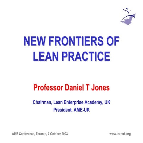 New Frontiers of Lean Practice