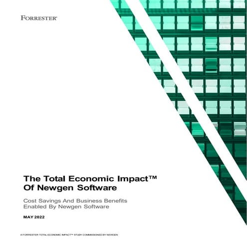 Newgen 2022-Forrester Newgen TEI_13 05 2022-The-Total-Economic-Impact-Newgen-Software.pdf