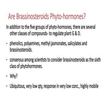 New Generation Hormones - Brassinosteroids and strigolactones