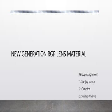 NEW GENERATION Rigid GP LENS MATERIAL.pptx