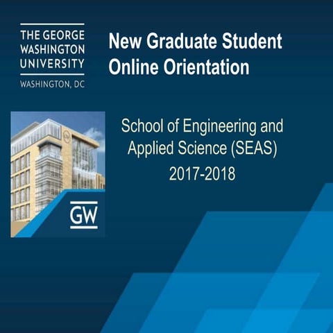 SEAS NEW Graduate Orientation 2017-2018