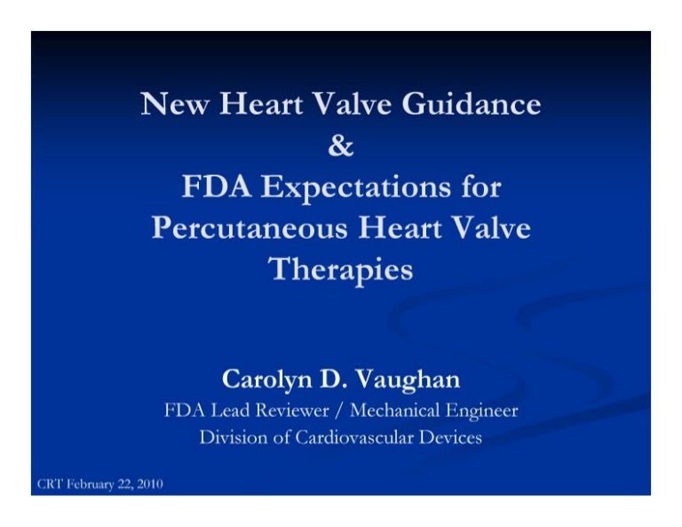 New heart valve guidance & fda expectations for