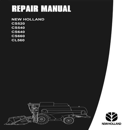 New Holland CS660 Combine Harvesters Service Repair Manual.pdf