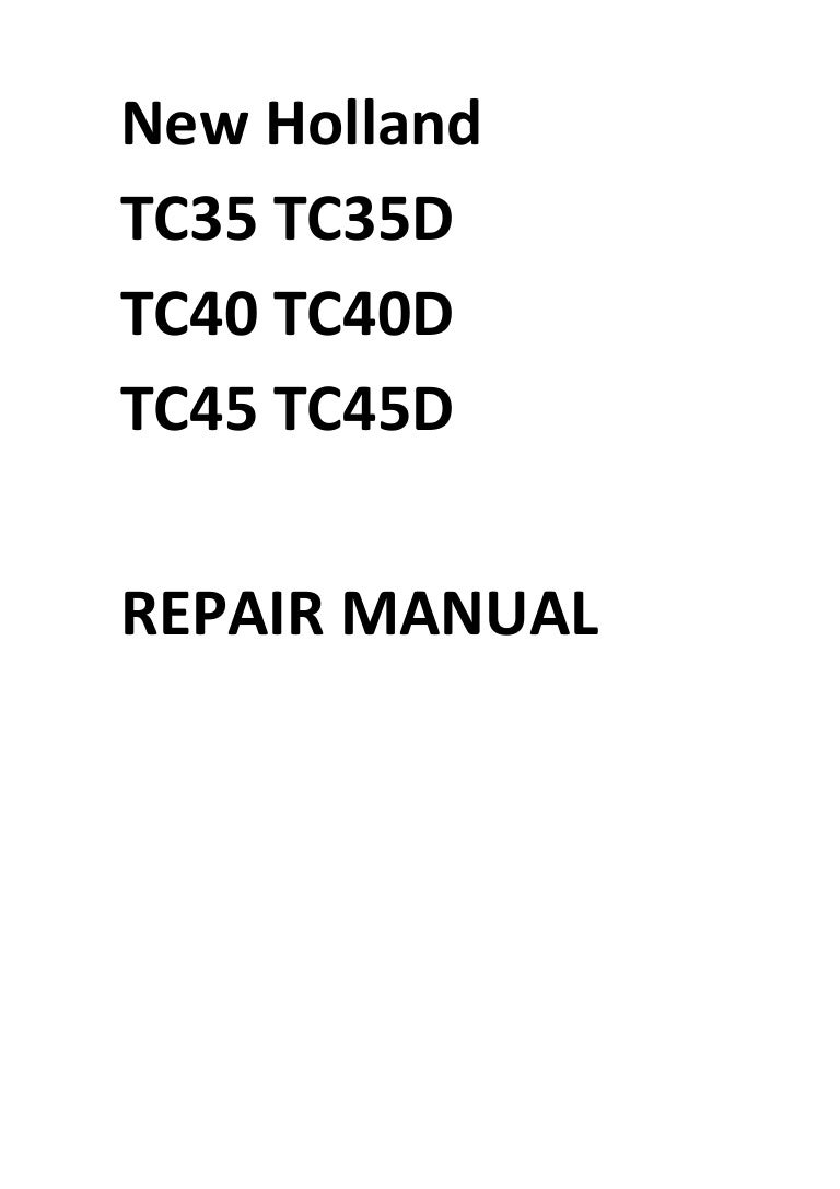 New Holland TC35 TC35D TC40 TC40D TC45 TC45D Manual