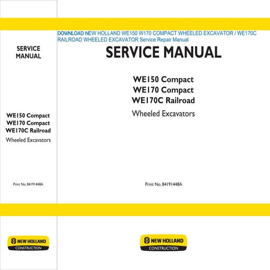 New Holland WE150 Compact Railroad Wheeled Excavators Service Repair Manual