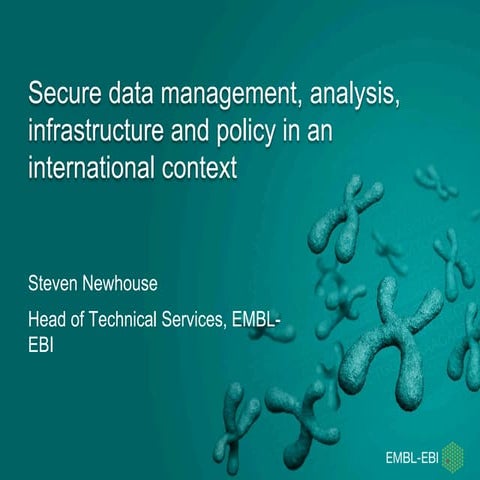 Secure data management, analysis, infrastructure and policy in an ...