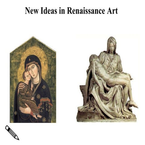 New ideas in Renaissance Art