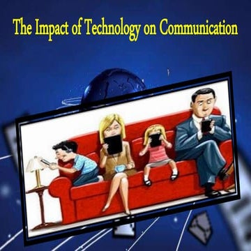  impact of tecnology on communication