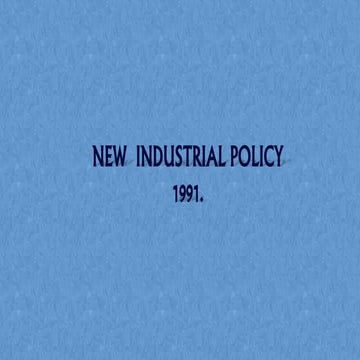 New industrial policy 1991