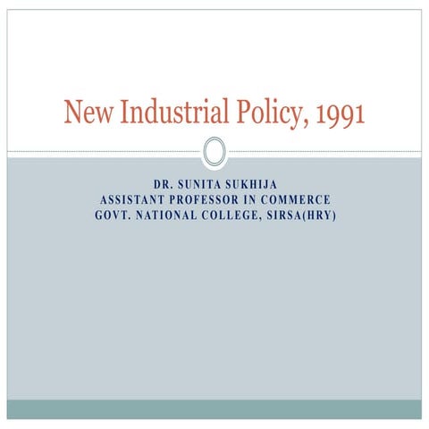 New industrial policy, 1991