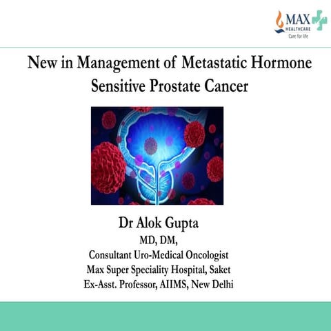 New in management of  hormone sensitive prostate cancer