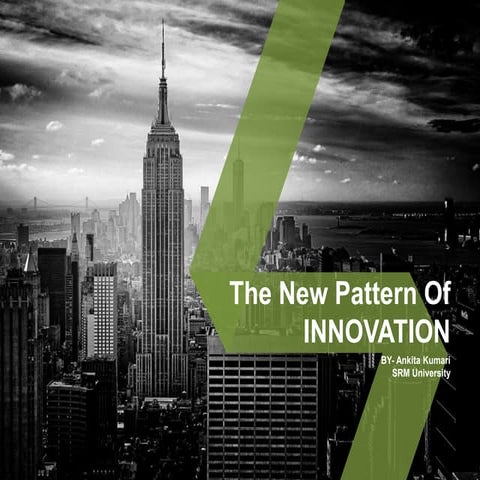 New Innovation Patterns