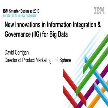 New Innovations in Information Management for Big Data - Smarter Business 2013