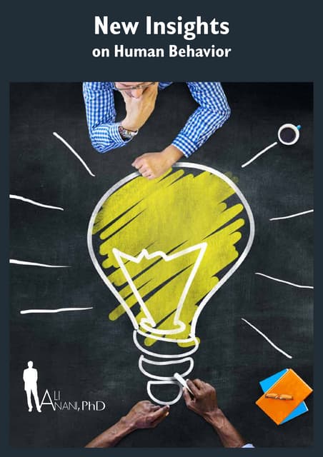 New insights on human behavor