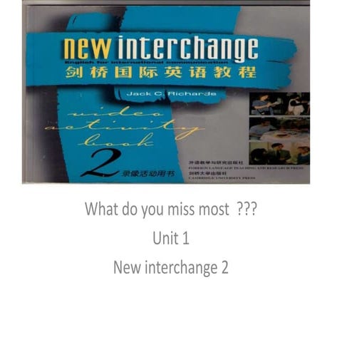 New interchange 2 unit 1 | PPTX