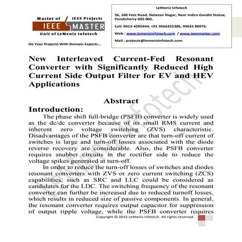 New interleaved current fed resonant converter with significantly reduced hig...